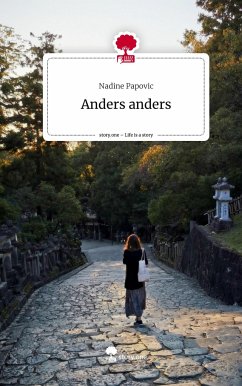 Anders anders. Life is a Story - story.one - Papovic, Nadine