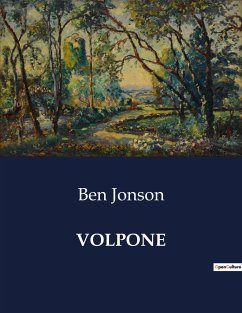 VOLPONE - Jonson, Ben
