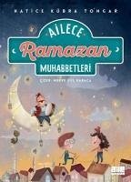 Ailece Ramazan Muhabbetleri - Kübra Tongar, Hatice