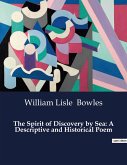 The Spirit of Discovery by Sea: A Descriptive and Historical Poem
