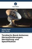 Terahertz-Band-Antenne: Herausforderungen, Herstellung und Spezifikation