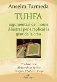 Tuhfa : argumentari de l'home il·lustrat per a replicar la gent de la creu