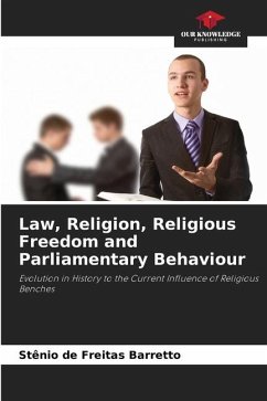 Law, Religion, Religious Freedom and Parliamentary Behaviour - de Freitas Barretto, Stênio