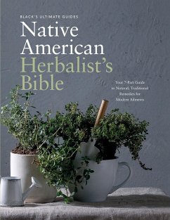 Black's Ultimate Native American Herbalist's Bible - Ultimate Guides, Black's