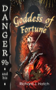 Danger9b and his Goddess of Fortune - Hatch, Richard J.