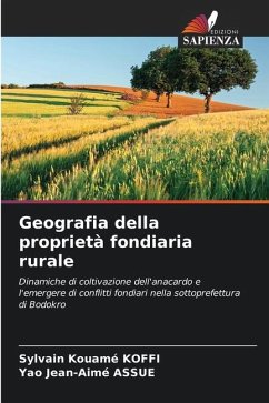 Geografia della proprietà fondiaria rurale - KOFFI, Sylvain Kouamé;ASSUE, Yao Jean-Aimé