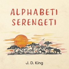 Alphabeti Serengeti - King, J.D.