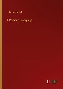 A Primer of Language - Lockwood, John