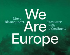We are Europe - Blancquaert, Lieve