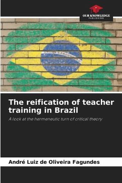 The reification of teacher training in Brazil - Fagundes, André Luiz de Oliveira