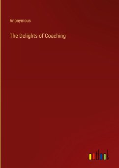 The Delights of Coaching - Anonymous