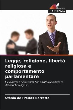 Legge, religione, libertà religiosa e comportamento parlamentare - de Freitas Barretto, Stênio