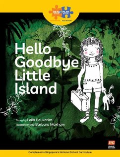 Read + Play Strengths Bundle 1 - Hello, Goodbye Little Island - Boukarim, Leila