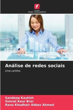 Análise de redes sociais - Kautish, Sandeep;Brar, Simrat Kaur;Abbas Ahmed, Rana Khudhair