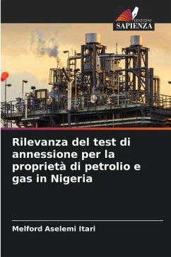 Rilevanza del test di annessione per la proprietà di petrolio e gas in Nigeria - Itari, Melford Aselemi