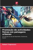 Promoção de actividades físicas em paisagens urbanas