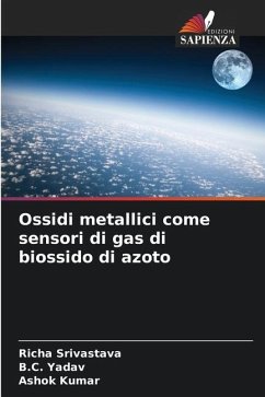 Ossidi metallici come sensori di gas di biossido di azoto - Srivastava, Richa;Yadav, B.C.;Kumar, Ashok