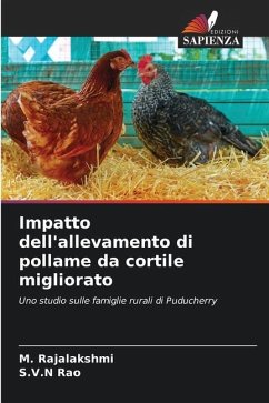 Impatto dell'allevamento di pollame da cortile migliorato - Rajalakshmi, M.;Rao, S.V.N