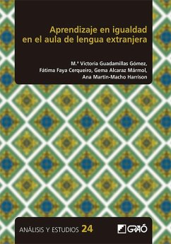 Aprendizaje en igualdad en el aula de lengua extranjera - Alcaraz Mármol, Gema . . . [et al.; Martín-Macho Harrison, Ana