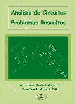 Análisis de circuitos : problemas resueltos - Simón Rodríguez, María Antonia; Peña Esteban, Francisco David de la