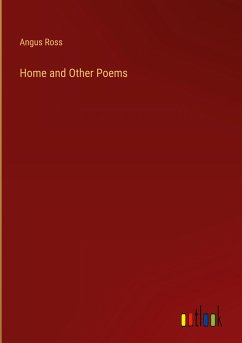 Home and Other Poems - Ross, Angus
