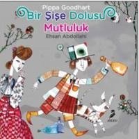 Bir Sise Dolusu Mutluluk - Goodhard, Pippa