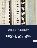 THOUGHT AND WORD ASHBY MANOR