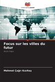 Focus sur les villes du futur