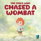 The Child Who Chased a Wombat