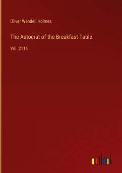The Autocrat of the Breakfast-Table