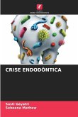 CRISE ENDODÔNTICA