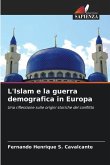 L'Islam e la guerra demografica in Europa
