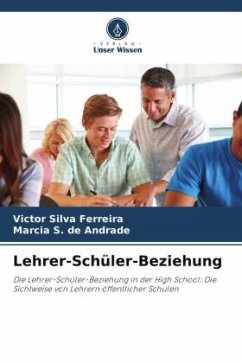 Lehrer-Schüler-Beziehung - Silva Ferreira, Victor;S. de Andrade, Márcia