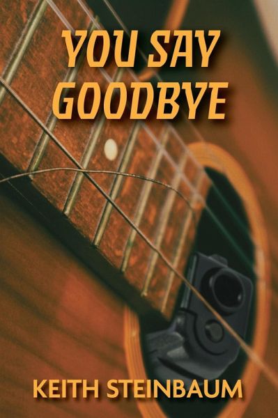 You Say Goodbye (eBook, ePUB)