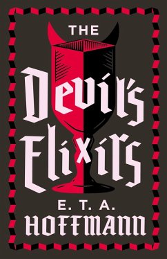 The Devil's Elixirs - Hoffmann, E. T. A.