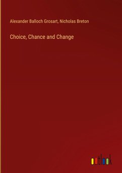 Choice, Chance and Change