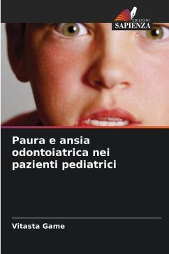 Paura e ansia odontoiatrica nei pazienti pediatrici - Game, Vitasta