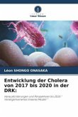 Entwicklung der Cholera von 2017 bis 2020 in der DRK:
