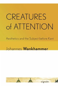 Creatures of Attention - Wankhammer, Johannes