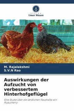 Auswirkungen der Aufzucht von verbessertem Hinterhofgeflügel - Rajalakshmi, M.;Rao, S.V.N