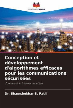 Conception et développement d'algorithmes efficaces pour les communications sécurisées - Patil, Dr. Shamshekhar S.