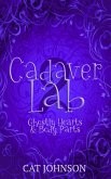 Cadaver Lab 2: Ghostly Hearts & Body Parts (Graveyard Secrets, #2) (eBook, ePUB) Cadaver Lab 2: Ghostly Hearts & Body Parts (Graveyard Secrets, #2) (eBook, ePUB)