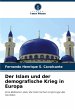 Der Islam und der demografische Krieg... - Bild 1