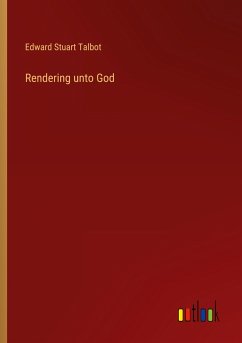 Rendering unto God