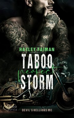 Devil's Hellions MC Teil 3: Taboo Perfect Storm (eBook, ePUB) - Faiman, Hayley