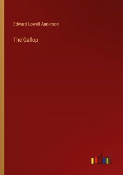 The Gallop - Anderson, Edward Lowell