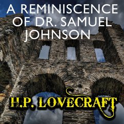 A Reminiscence of Dr. Samuel Johnson (MP3-Download) - Lovecraft, H. P.