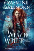 Weaving Winter: A Fantasy Romance (Winter's Spell Trilogy, #1) (eBook, ePUB)