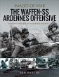 The Waffen-SS Ardennes Offensive... - Bild 1
