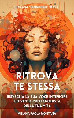 Ritrova te stessa (eBook, ePUB) - Vitiana Paola, Montana